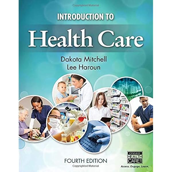 Introduction to Health Care: 9781305575073: Medicine & Health